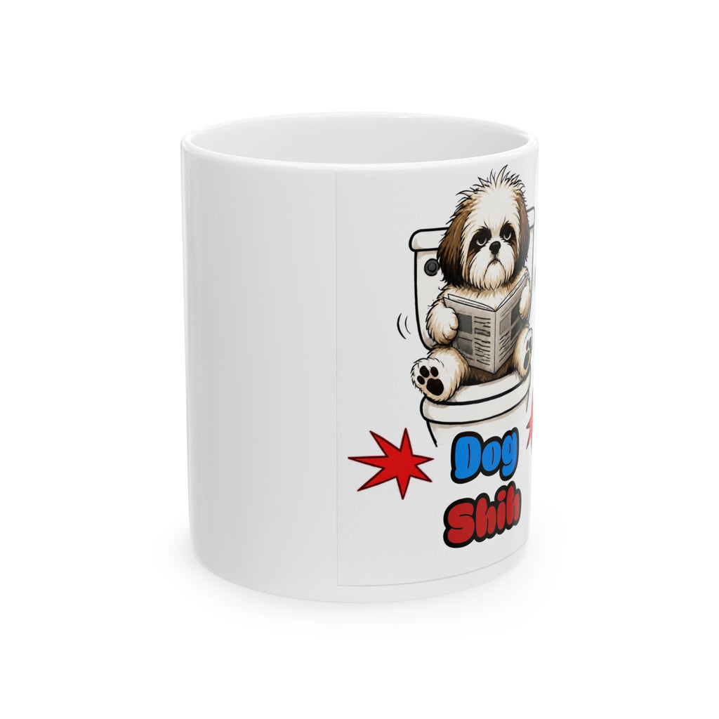 Dog Mom Funny Ceramic Mug - Shih Tzu on Toilet Design (11oz & 15oz)